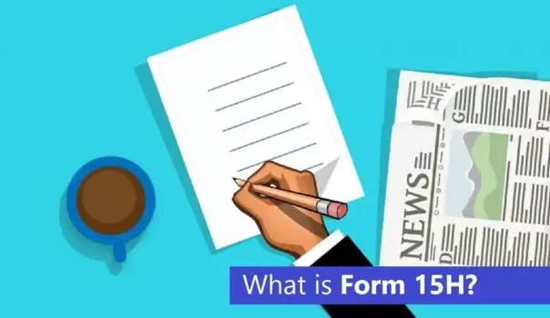 what is form 15h